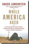 While America aged. 9781594201677