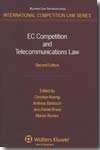 EC competition and telecomunications Law. 9789041125644