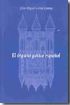 El órgano gótico español. 9788479560546