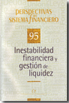 Inestabilidad financiera y gestión de liquidez