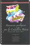 Itinerarios geológicos por la Cordillera Bética. 9788484394457