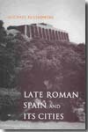 Late roman Spain and its cities