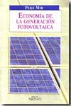 Economía de la generación fotovoltaica. 9788497432894