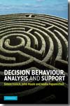 Decision behaviour, analysis and support. 9780521709781