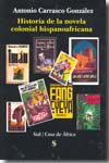 Historia de la novela colonial hispanoafricana. 9788495140678