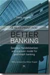A blueprint for better banking. 9781906659318