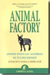Animal factory. 9788492452309