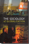The sociology of globalization. 9780745636740