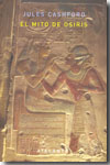 El mito de Osiris. 9788493724757