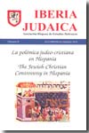 La polémica judeo-cristiana en Hispania = The jewish-christian controversy in Hispania
