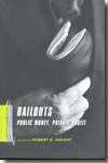 Bailouts. 9780231150552