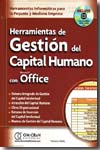 Herramientas de gestión del capital humano con Microsoft Office. 9789871046294