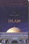 The Hidden Origins of Islam. 9781591026341