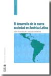 El desarrollo de la nueva sociedad en América Latina. 9789560000378