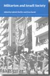 Militarism and Israeli Society. 9780253221742