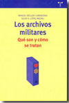 Los archivos militares. 9788497044929