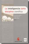 La Inteligencia como disciplina científica. 9788492751679
