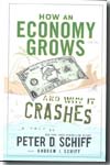 How an economy grows and why it crashes. 9780470526705