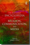 The Routledge encyclopedia of religion, communication, and media. 9780415880909