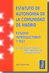 Estatuto de Autonomía de la Comunidad de Madrid. 9788473603409