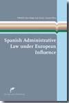 Spanish administrative Law under european influence. 9789089520838