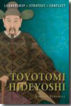 Toyotomi Hideyoshi. 9781846039607