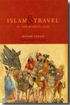 Islam and travel in the Middle Ages. 9780226808772