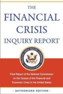 The Financial Crisis Inquiry Report. 9781610390415