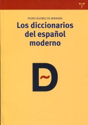 Los diccionarios del español moderno