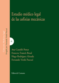 Estudio médico legal de las asfixias mecánicas. 9788498368703