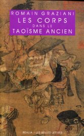 Les corps dans le Taoïsme Ancien