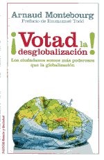 ¡Votad la desglobalización!