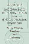 American business and political power. 9780226764641