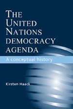 The United Nations democracy agenda. 9780719079818