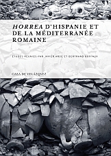 Horrea d'Hispanie et de la Méditerranée romaine. 9788496820623