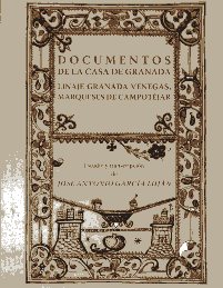 Documentos de la Casa de Granada. 9788461422234