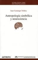 Antropología simbólica y neurociencia