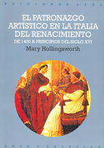 El patronazgo artístico en la italia del Renacimiento. 9788446010678