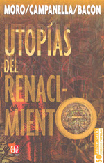 Utopías del Renacimiento. 9789681605360