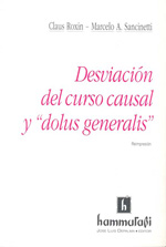Desviación del curso causal y "dolus generalis"