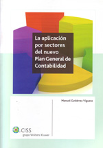 La aplicación por sectores del nuevo Plan General de Contabilidad. 9788482357577