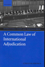 A Common Law of international adjudication. 9780199563906