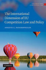 The international dimension of EU competition Law and policy. 9780521196468