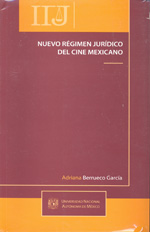 Nuevo Régimen Jurídico del Cine mexicano. 9786070208034