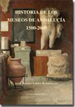 Historia de los museos de Andalucía. 9788447212118