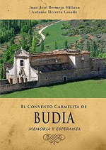 El Convento Carmelita de Budia. 9788492886319