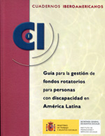 Guía para la gestión de fondos rotatorios para personas con discapacidad en América Latina. 9788484460169