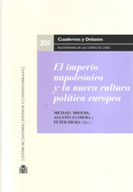El Imperio napoleónico y la nueva cultura política europea. 9788425915024