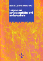 Los procesos por responsabilidad civil médico-sanitaria. 9788430952106