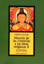 Historia de las creencias y las ideas religiosas. 9788449325038